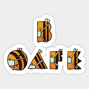 Bee Safe Sticker